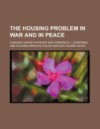 The Housing Problem in War and in Peace