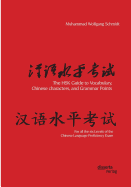The Hsk Guide to Vocabulary, Chinese Characters, and Grammar Points: For All the Six Levels of the Chinese Language Proficiency Exam