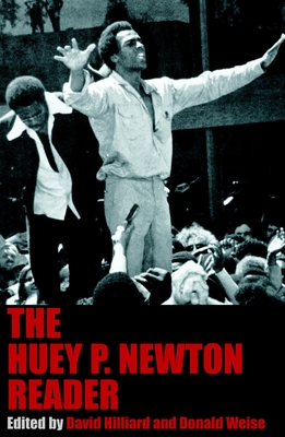 The Huey P. Newton Reader - Newton, Huey P, and Hilliard, David (Editor), and Weise, Donald (Editor)