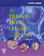 The Human Body in Health and Illness: Study Guide