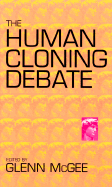 The Human Cloning Debate