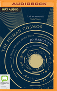 The Human Cosmos: A Secret History of the Stars