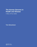 The Human Genome in Health and Disease: A Story of Four Letters