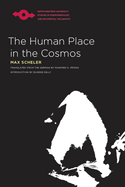 The Human Place in the Cosmos