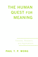 The Human Quest for Meaning: Theories, Research, and Applications