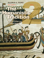 The Humanistic Tradition, Book 2: Medieval Europe and the World Beyond