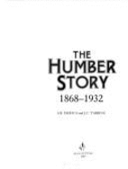 The Humber Story, 1868-1932