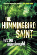 The Hummingbird Saint - MacDonald, Hector