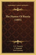 The Humor Of Russia (1895)