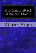 The Hunchback of Notre Dame