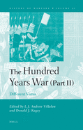 The Hundred Years War (Part II): Different Vistas