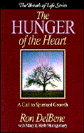 The Hunger of the Heart: A Call to Spiritual Growth