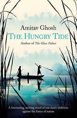 The Hungry Tide - Ghosh, Amitav