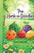 The Hunk-A-Doodles