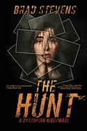 The Hunt: A Dystopian Nightmare