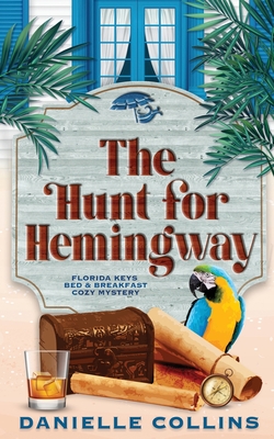 The Hunt for Hemingway - Collins, Danielle