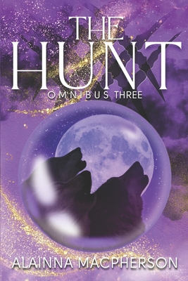 The Hunt Omnibus 3 - MacPherson, Alainna