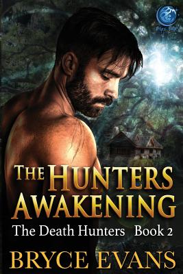 The Hunter's Awakening - Evans, Bryce