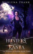 The Hunters of Kanta