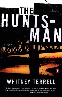The Huntsman: A Novel - Terrell, Whitney