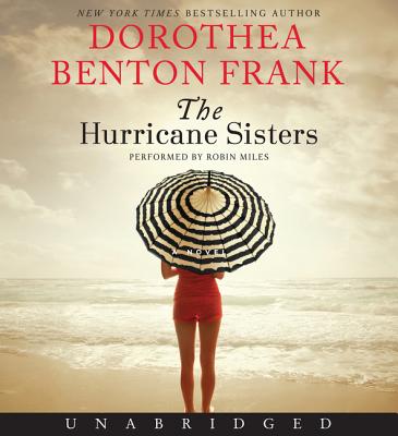 The Hurricane Sisters - Frank, Dorothea Benton, and Miles, Robin (Performed by)