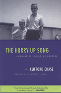 The Hurry-Up Song: A Memoir of Losing My Brother