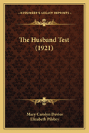 The Husband Test (1921)