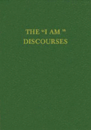 The "I Am" Discourses - King, Lotus Ray