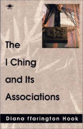 The I Ching and Its Associations