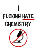 The I Fucking Hate Chemistry Lab Notebook: Large Hexagon Paper for Reluctant Chemists