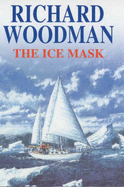 The Ice Mask - Woodman, Richard