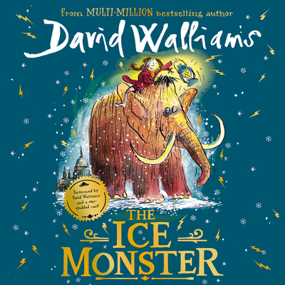 The Ice Monster - Walliams, David