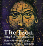 The Icon: Image of the Invisible