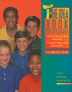 The Idea Book for 4th and 5th Grade: Old Testament - Cook, David C, Dr.