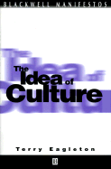 The Idea of Culture - Eagleton, Terry