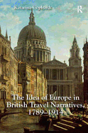 The Idea of Europe in British Travel Narratives, 1789-1914