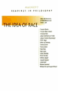 The Idea of Race - Bernasconi, Robert, and Lott, Tommy L (Editor)