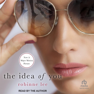 The Idea of You Lib/E - Lee, Robinne (Read by)