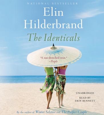 The Identicals - Hilderbrand, Elin, and Bennett, Erin (Read by)