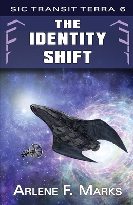 The Identity Shift - Marks, Arlene F