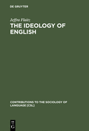 The Ideology of English: French Perceptions of English as a World Language