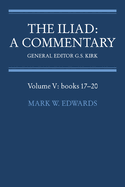 The Iliad: A Commentary: Volume 5, Books 17-20