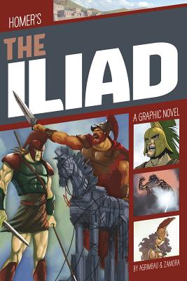 The Iliad: A Graphic Novel - Agrimbau, Diego, and Trusted Translations, Trusted (Translated by)
