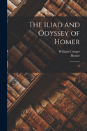 The Iliad and Odyssey of Homer: 2