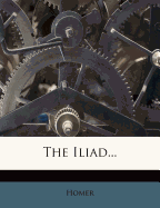 The Iliad...