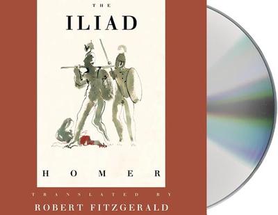 The Iliad - Stevens, Dan (Read by), and Fitzgerald, Robert (Translated by), and Homer
