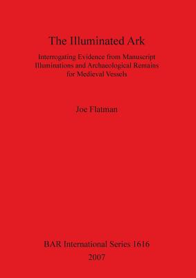 The Illuminated Ark - Flatman, Joe