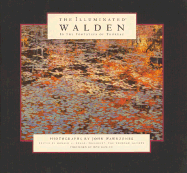 The Illuminated Walden: In the Footsteps of Thoreau - Wawrzonek, John (Photographer), and Bosco, Ronald A (Editor), and Henley, Don (Foreword by)