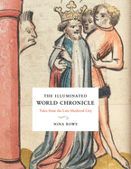 The Illuminated World Chronicle: Tales from the Late Medieval City