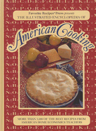 The Illustrated Encyclopedia of American Cooking: More Than 5,000 of the Best Recipes from America's Home Economics Teachers